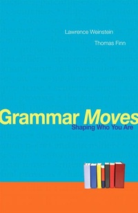 Enlarge image Cover: Grammar Moves: Shaping Who You Are - Pearson