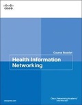 Cover: Health Information Networking Course Booklet - Cisco Press