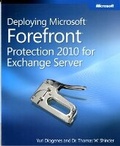 Cover: Deploying Microsoft Forefront Protection 2010 for Exchange Server - Microsoft Press