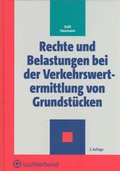 Cover: Rechte und Belastungen bei der Verkehrswertermittlung von Grundst&uuml;cken - Luchterhand