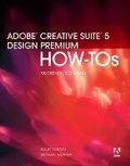Cover: Adobe Creative Suite 5 Design Premium How-Tos - Adobe Press,U.S.