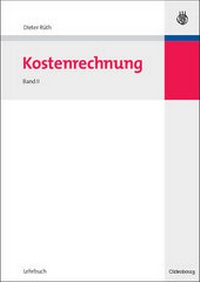 Abbildung von: Kostenrechnung - De Gruyter Oldenbourg