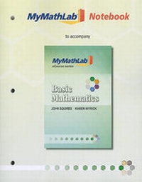 Enlarge image Cover: MyLab Math Notebook for Squires / Wyrick Basic Mathematics - Pearson