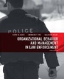 Cover: Organizational Behavior and Management in Law Enforcement - Pearson