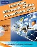 Cover: Learning Microsoft Office PowerPoint 2010, Student Edition - Pearson