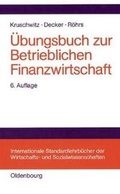 Cover: &Uuml;bungsbuch zur betrieblichen Finanzwirtschaft - De Gruyter Oldenbourg