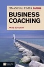 Cover: FT Guide to Business Coaching - Financial Times Prentice Hall
