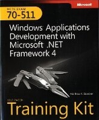 Abbildung von: Windows (R) Applications Development with Microsoft (R) .NET Framework 4 - Microsoft Press