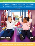 Cover: All About Child Care and Early Education: A Comprehensive Resource for Child Care Professionals - Pearson