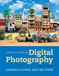 Abbildung von: A Short Course in Digital Photography - Pearson