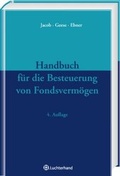 Cover: Handbuch f&uuml;r die Besteuerung von Fondsverm&ouml;gen - Luchterhand