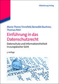 Abbildung von: Einführung in das Datenschutzrecht - De Gruyter Oldenbourg