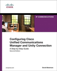 Enlarge image Cover: Configuring Cisco Unified Communications Manager and Unity Connection - Cisco Press