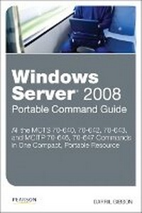 Abbildung von: Windows Server 2008 Portable Command Guide - Pearson It Certification