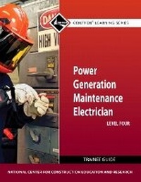 Abbildung von: Power Generation Maintenance Electrician Trainee Guide, Level 4 - Pearson