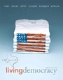 Cover: Living Democracy, Brief Texas Edition Plus MyPoliSciLab -- Access Card Package with eText -- Access Card Package - Pearson