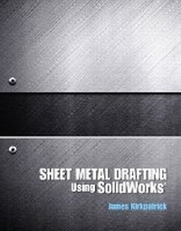 Enlarge image Cover: Sheet Metal Drafting Using Solidworks - Peachpit Press Publications