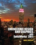 Cover: Engineering Design Graphics with Solidworks 2011 - Peachpit Press Publications