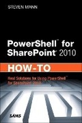 Cover: PowerShell for SharePoint 2010 How-To - Sams Publishing