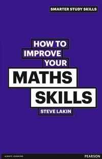 Enlarge image Cover: How to Improve your Maths Skills - Pearson Education Limited