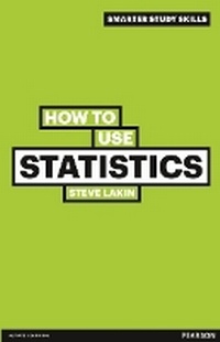 Enlarge image Cover: How to Use Statistics - Pearson Education Limited