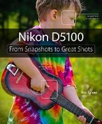 Abbildung von: Nikon D5100 - Peachpit Press Publications