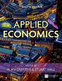 Enlarge image Cover: Applied Economics - Financial Times Prentice Hall