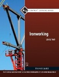 Abbildung von: Ironworking Trainee Guide, Level 2 - Pearson