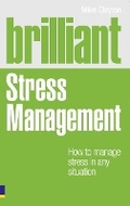 Cover: Brilliant Stress Management - Pearson Education Limited