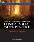 Cover: Integrating Spirituality in Clinical Social Work Practice - Pearson