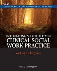 Enlarge image Cover: Integrating Spirituality in Clinical Social Work Practice - Pearson