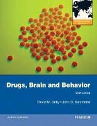 Abbildung von: Drugs, Brain, and Behavior - Pearson