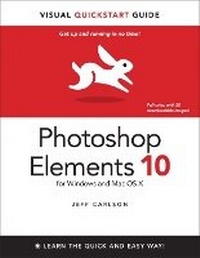 Abbildung von: Photoshop Elements 10 for Windows and Mac OS X - Peachpit Press Publications