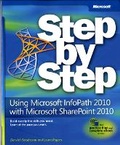 Cover: Using Microsoft InfoPath 2010 with Microsoft SharePoint 2010 Step by Step - Microsoft Press