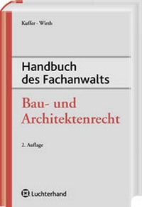 Abbildung von: Handbuch des Fachanwalts Bau- und Architektenrecht - Luchterhand