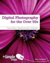 Enlarge image Cover: Digital Photography for the Over 50s In Simple Steps - Pearson Education Limited