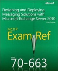 Abbildung von: Designing and Deploying Messaging Solutions with Microsoft (R) Exchange Server 2010 - Microsoft Press