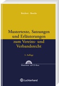 Cover: Mustertexte, Satzungen und Erl&auml;uterungen zum Vereins- und Verbandsrecht - Luchterhand