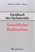 Cover: Handbuch des Fachanwalts Gewerblicher Rechtsschutz - Luchterhand