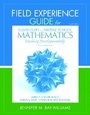 Cover: Field Experience Guide for Elementary and Middle School Mathematics - Pearson