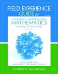 Cover: Field Experience Guide for Elementary and Middle School Mathematics - Pearson