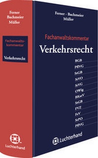 Enlarge image Cover: Fachanwaltskommentar Verkehrsrecht - Luchterhand
