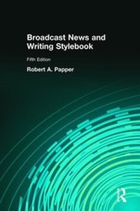 Abbildung von: Broadcast News and Writing Stylebook - Routledge