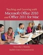 Cover: Teaching and Learning with Microsoft Office 2010 and Office 2011 for Mac - Pearson