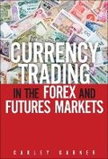 Cover: Currency Trading in the Forex and Futures Markets - Financial TImes Prentice Hall