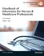 Cover: Handbook of Informatics for Nurses & Healthcare Professionals - Pearson