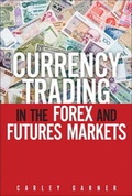 Cover: Currency Trading in the Forex and Futures Markets, CourseSmart Etextbook - Financial TImes Prentice Hall