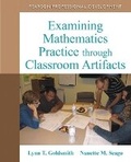 Cover: Examining Mathematics Practice through Classroom Artifacts - Pearson