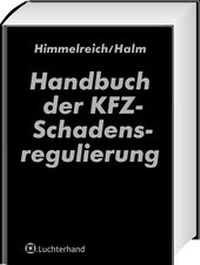 Abbildung von: Handbuch der Kfz-Schadensregulierung - Luchterhand