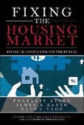 Cover: Fixing the Housing Market - Financial TImes Prentice Hall